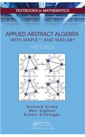 Applied Abstract Algebra with MapleTM and MATLAB?: A Maple and Matlab Approach