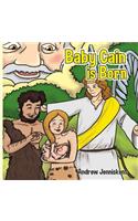 Baby Cain Is Born