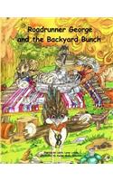 Roadrunner George and the Backyard Bunch: (2 Josh and George)