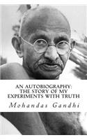 Autobiography: The Story of My Experiments with Truth(English)