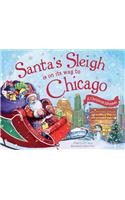 Santa's Sleigh Is on Its Way to Chicago: A Christmas Adventure