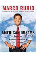 American Dreams: Restoring Economic Opportunity for Everyone