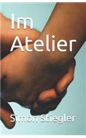 Im Atelier