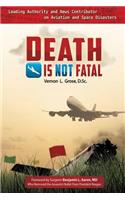 DEATH Is Not FATAL