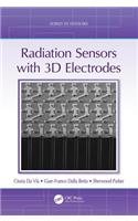 Radiation Sensors with 3D Electrodes