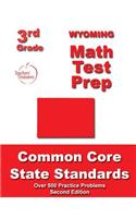 Wyoming 3rd Grade Math Test Prep: Common Core State Standards(English)