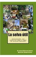 La Selva util