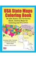 USA State Maps Coloring Book: 50 USA States and Territories, Blank, Outline Maps for Coloring and Education