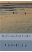 Justice as Equality and Neutrality
