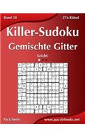 Killer-Sudoku Gemischte Gitter - Leicht - Band 20 - 276 Rätsel