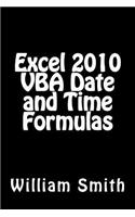 Excel 2010 VBA Date and Time Formulas