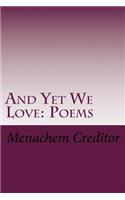 And Yet We Love