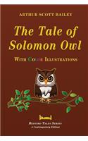 The Tale of Solomon Owl - With Color Illustrations: (Bedtime-Tales)