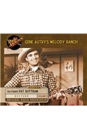 Gene Autry's Melody Ranch, Volume 1