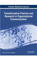 Transformative Practice and Research in Organizational Communication