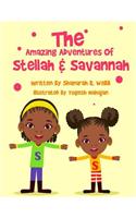 The Amazing Adventures of Stellah and Savannah!