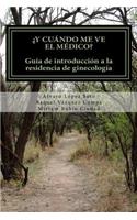 ¿Y cuándo me ve el médico?