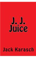 J. J. Juice