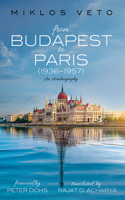 From Budapest to Paris (1936-1957)