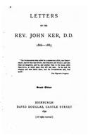 Letters of the Rev. John Ker, D.D.