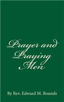 Prayer and Praying Men