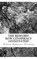The Bedford-Row Conspiracy (Annotated)