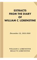 Extracts from the Diary of William C. Lobenstine