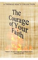 Courage of Your Faith - Volume 2