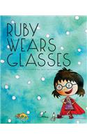 Ruby Wears Glasses