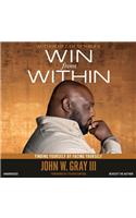 Win from Within Lib/E: Finding Yourself by Facing Yourself