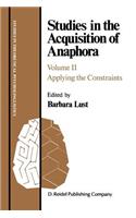 Studies in the Acquisition of Anaphora