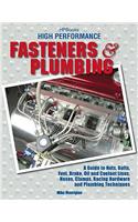 High Performance Fasteners and Plumbing