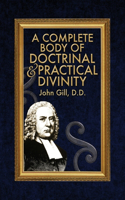 Complete Body of Doctrinal & Practical Divinity