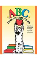 ABC Literacy Storytimes: Storytimes to Promote Literacy & Learning