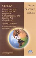 Cercla--Comprehensive Environmental Response, Compensation, and Liability ACT (Superfund)