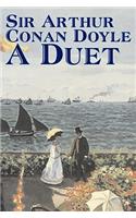 A Duet by Arthur Conan Doyle, Fiction, Mystery & Detective, Historical, Action & Adventure