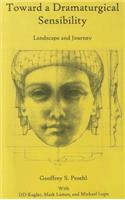 Toward a Dramaturgical Sensibility