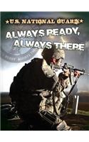 U.S. National Guard: Always Ready, Always There