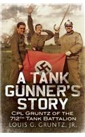 A Tank Gunner's Story