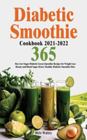 Diabetic Smoothie Cookbook 2021-2022