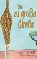 zu große Giraffe