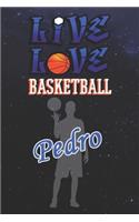 Live Love Basketball Pedro
