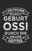 Deutscher Durch Geburt Ossi Durch Die Gnade Gottes