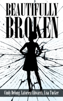 Beautifully Broken