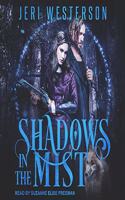Shadows in the Mist Lib/E: Booke Three in the Booke of the Hidden Series