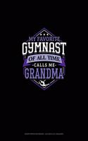 My Favorite Gymnast Of All Time Calls Me Grandma: Graph Paper Notebook - 0.25 Inch (1/4") Squares(1384 Graph Paper Notebook - 0.25 Inch (1/4") Squares)