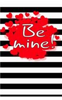 be mine the best romantique gift for lovers on valentine's day to express their love feelings