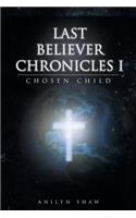 Last Believer Chronicles 1
