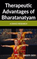 Therapeutic Advantages of Bharatanatyam