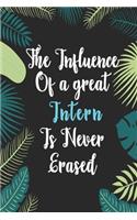 The Influence of a great Intern is never Erased
